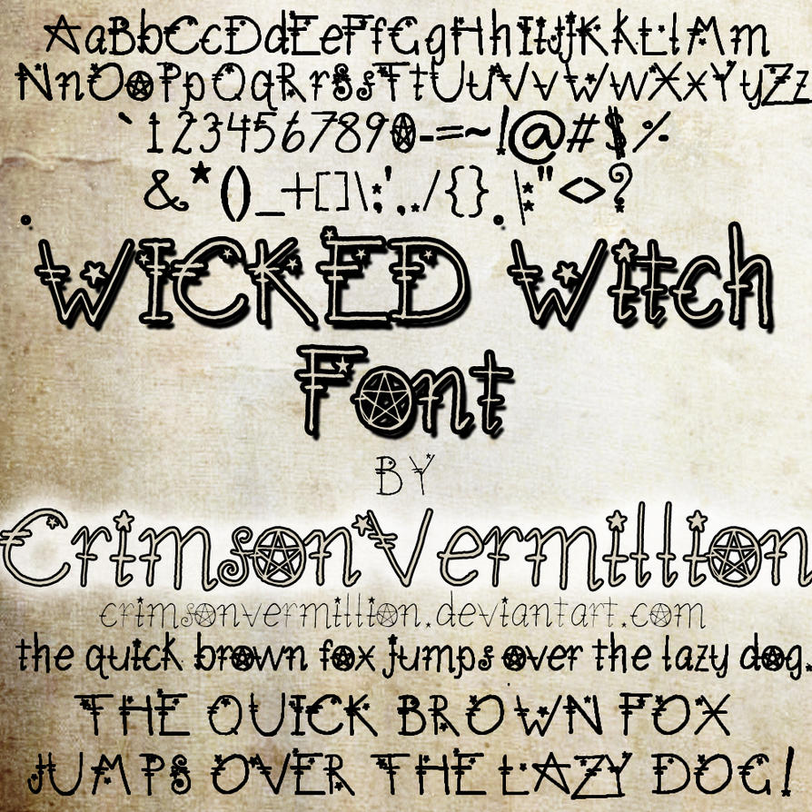 http://th07.deviantart.net/fs28/PRE/i/2008/170/2/a/WICKED_Witch_Font_by_crimsonvermil_stock.jpg