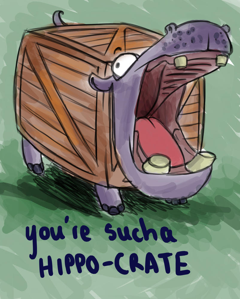 you_re_sucha_hippo_crate_by_applepie232-
